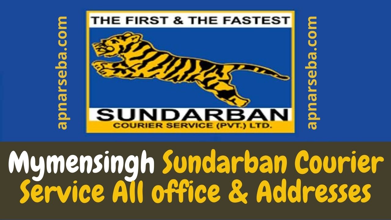 Mymensingh Sundarban Courier Service office & Addresses | Apnar ...
