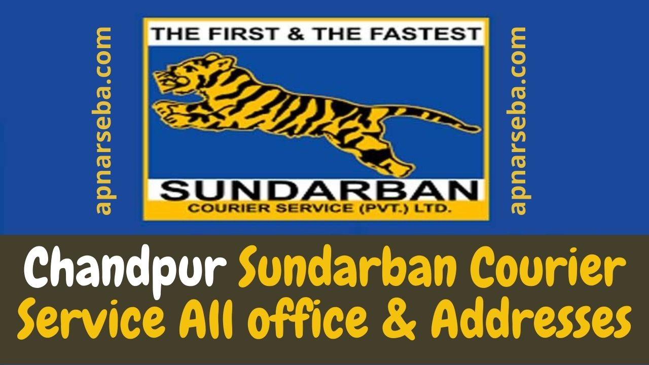 Chandpur Sundarban Courier Service All office & Addresses | Apnar ...