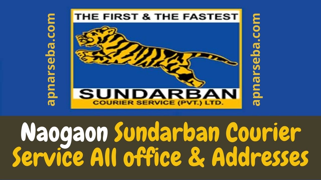 Naogaon Sundarban Courier Service All office & Addresses | Apnar ...