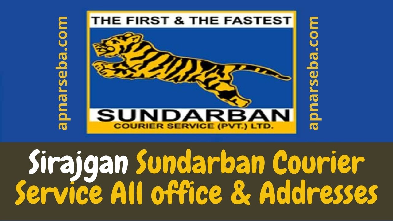 Sirajganj Sundarban Courier Service All office & Addresses | Apnar ...