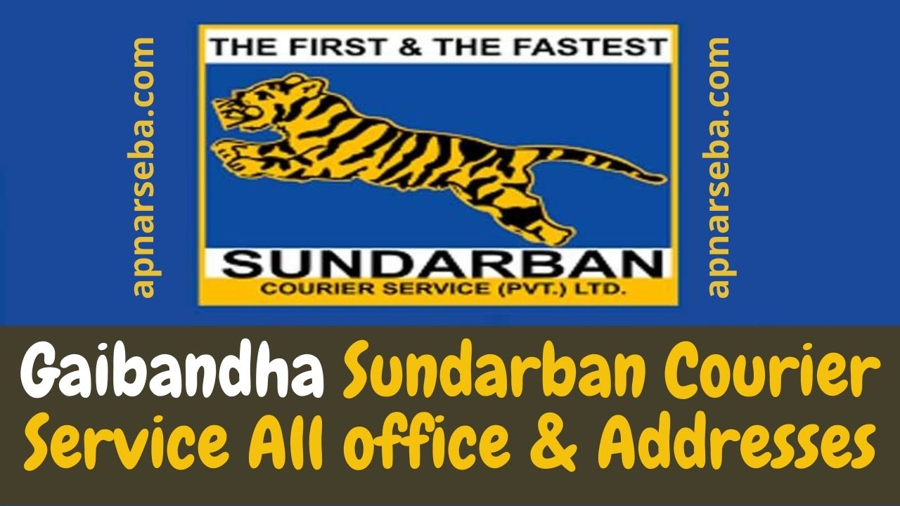 Gaibandha Sundarban Courier Service All office & Addresses ...