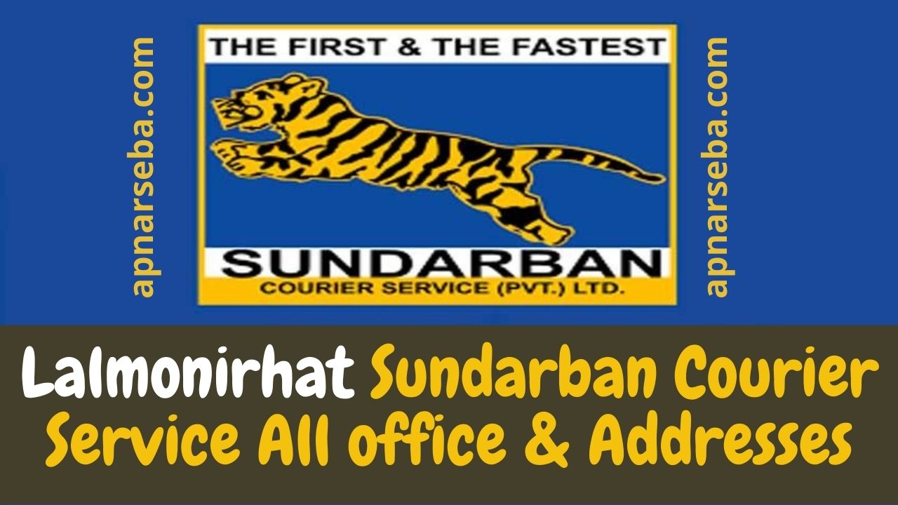 Lalmonirhat Sundarban Courier Service All office & Addresses ...