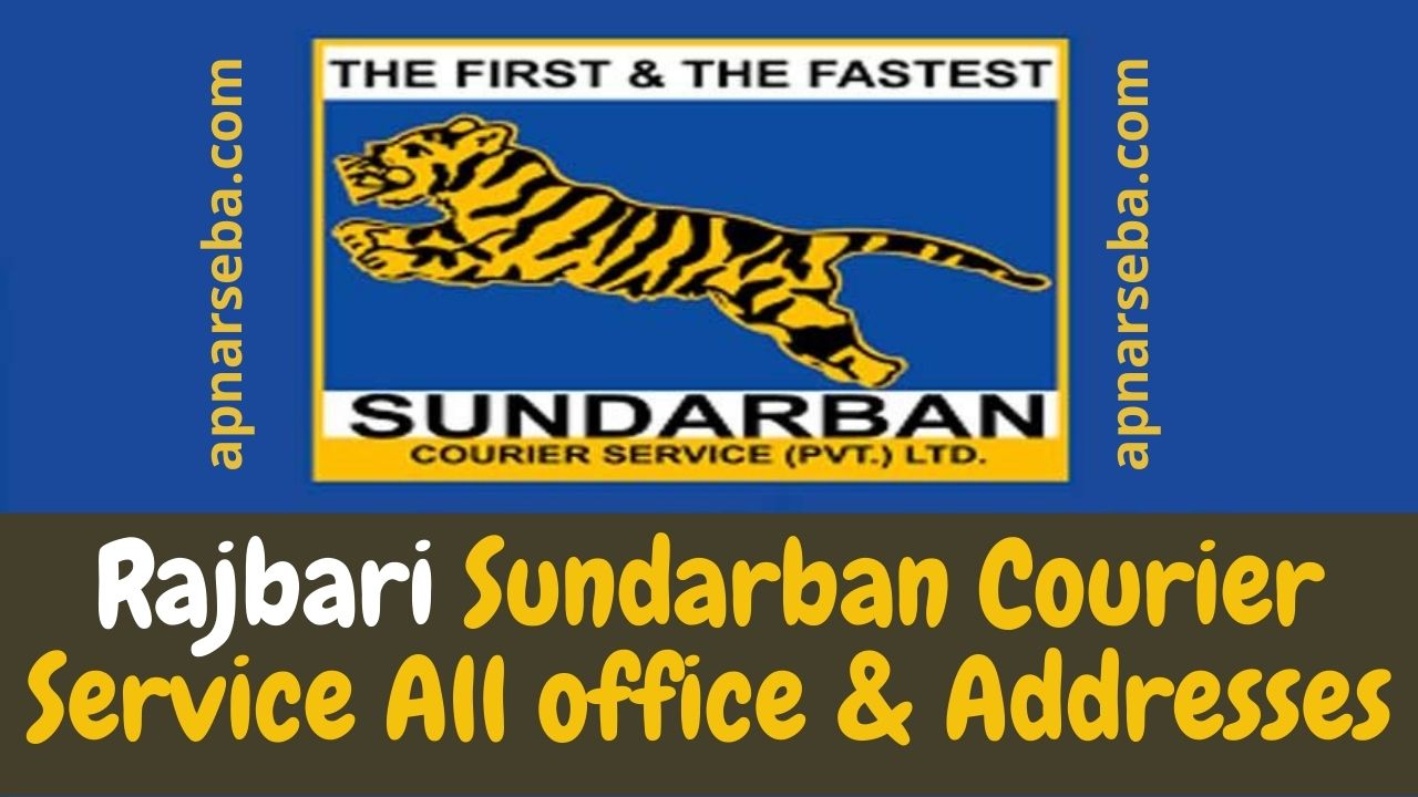 Rajbari Sundarban Courier Service All office & Addresses - Apnar ...