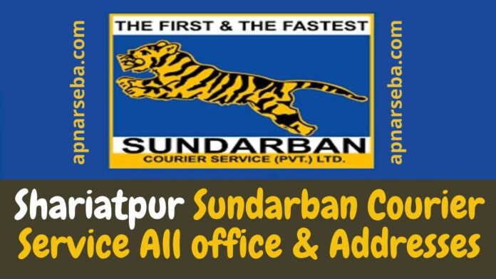 Shariatpur Sundarban Courier Service All office Addresses (7)
