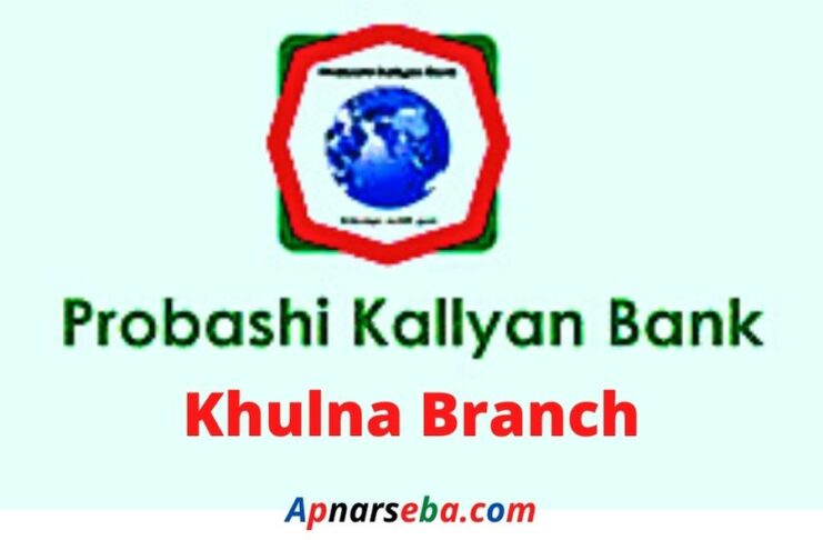 Probashi Kallyan Bank Khulna Branch