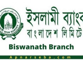 Islami Bank Bangladesh Biswanath Branch
