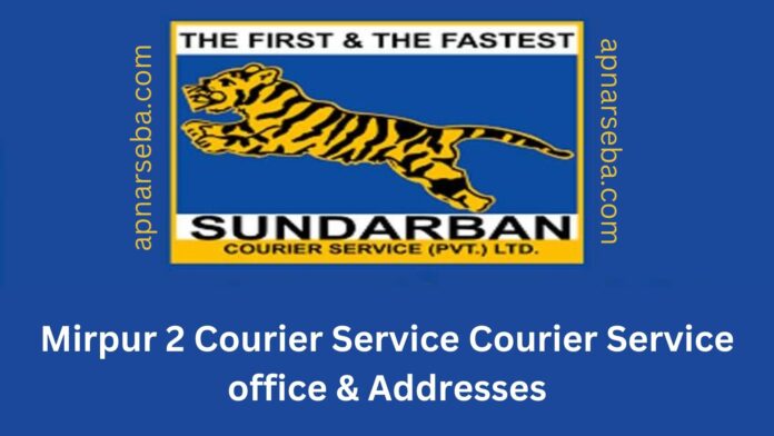 Mirpur 2 Sundarban Courier Service