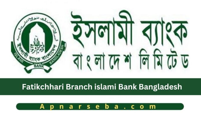 Fatikchhari Islami Bank 