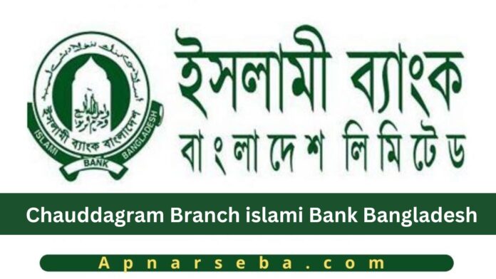 Chauddagram Islami Bank