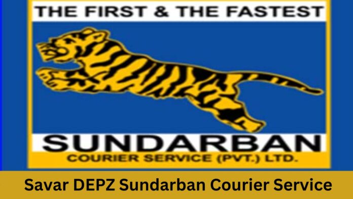 Savar DEPZ Sundarban Courier Service