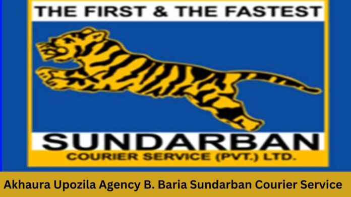 Akhaura Upozila Agency B. Baria Sundarban Courier Service