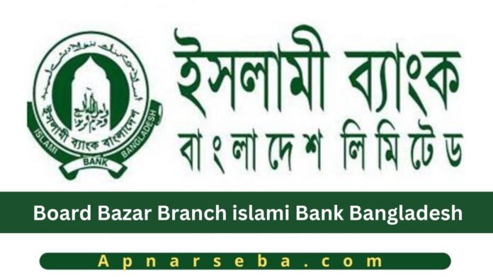 Board Bazar Islami Bank