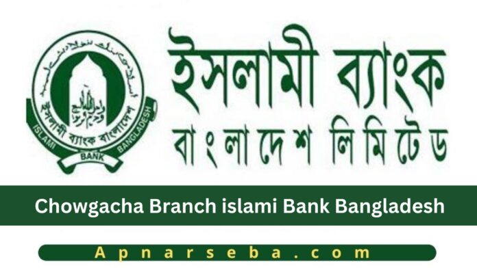 Chowgacha Islami Bank