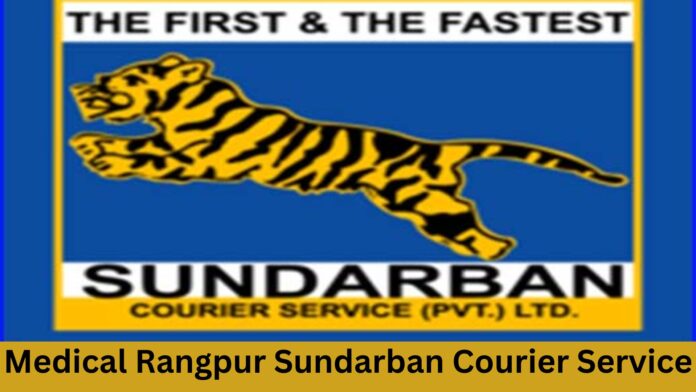 Medical Rangpur Sundarban Courier Service