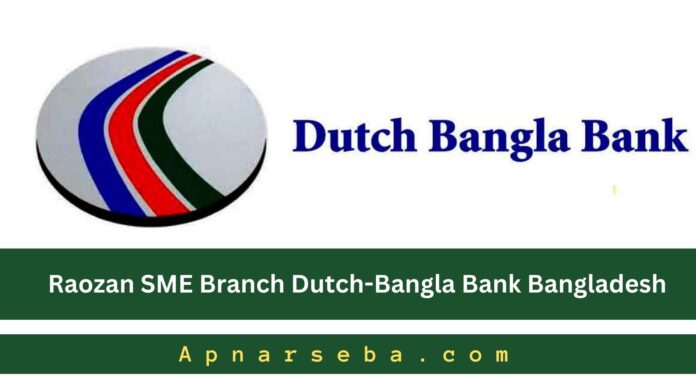 Raozan SME Dutch-Bangla Bank