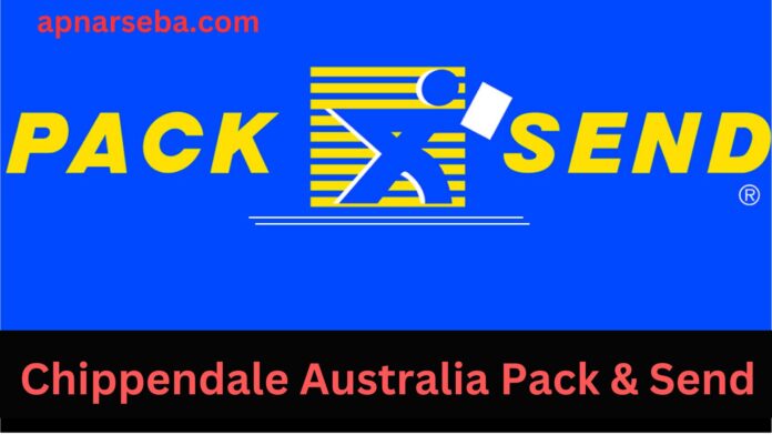 Chippendale Australia Pack & Send