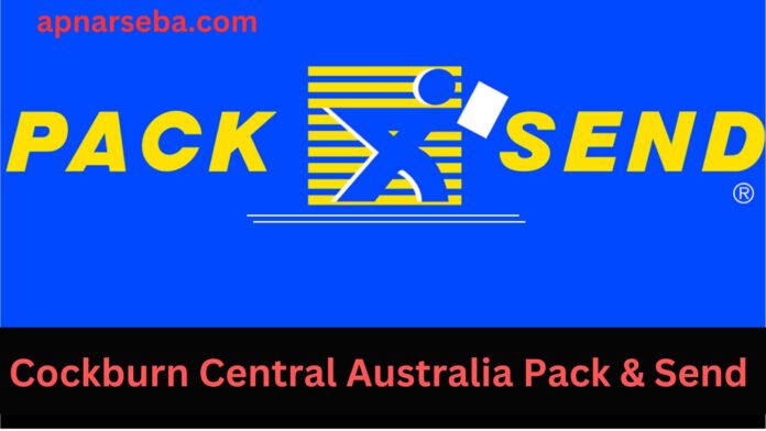 Cockburn Central Australia Pack & Send
