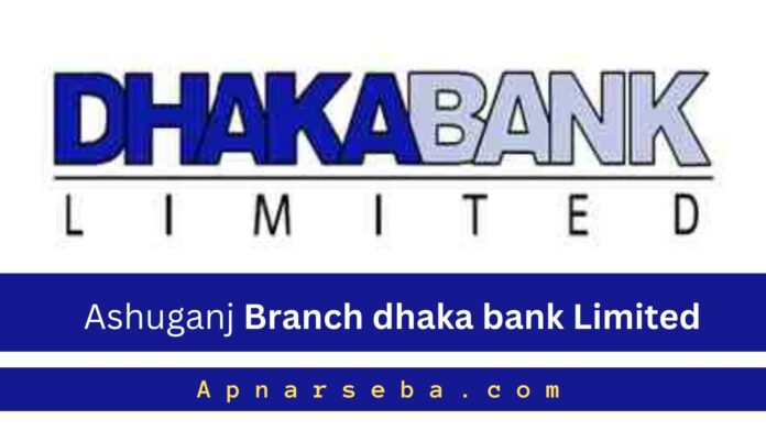 Dhaka Bank Ashuganj