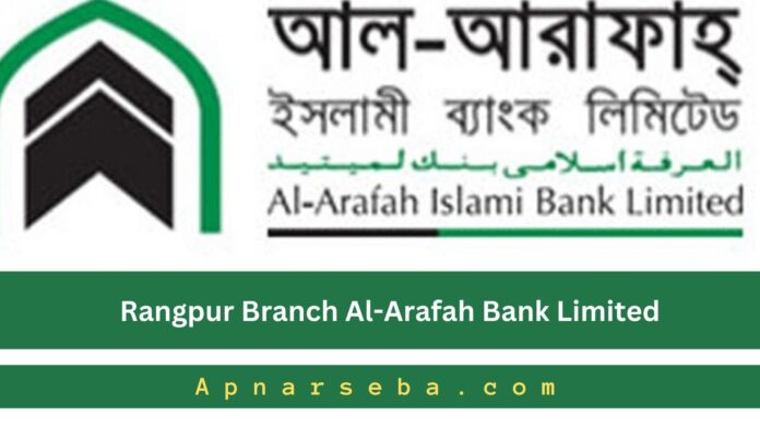 Al-Arafah Bank Rangpur
