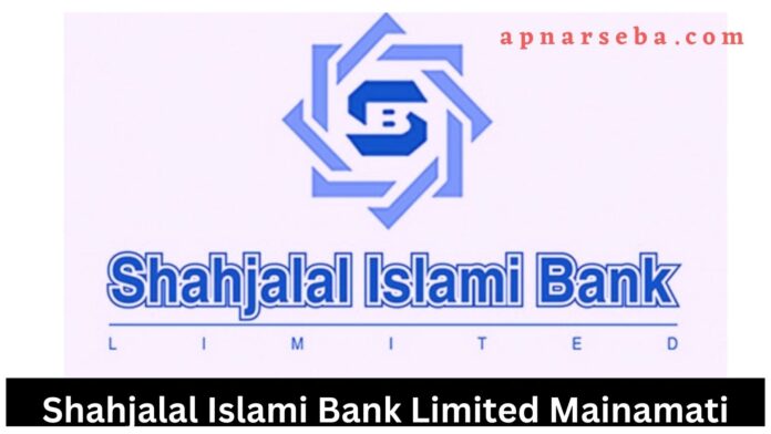 Shahjalal Islami Bank Mainamati