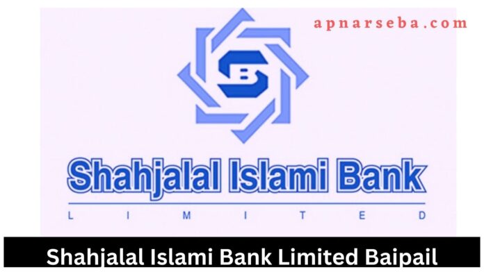 Shahjalal Islami Bank Baipail
