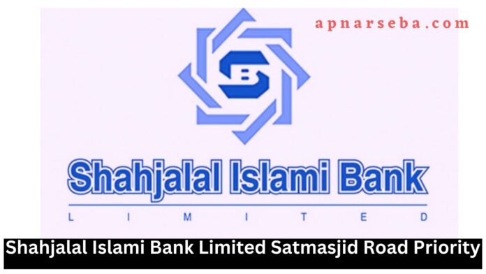 Shahjalal Islami Bank Satmasjid Road Priority