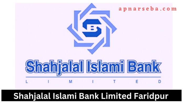 Shahjalal Islami Bank Faridpur