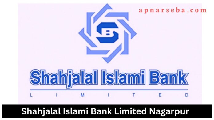 Shahjalal Islami Bank Nagarpur
