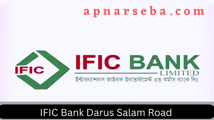IFIC Bank Darus Salam Road
