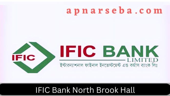 IFIC Bank North Brook Hall