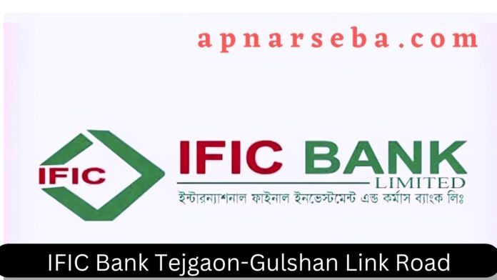 IFIC Bank Tejgaon-Gulshan Link Road